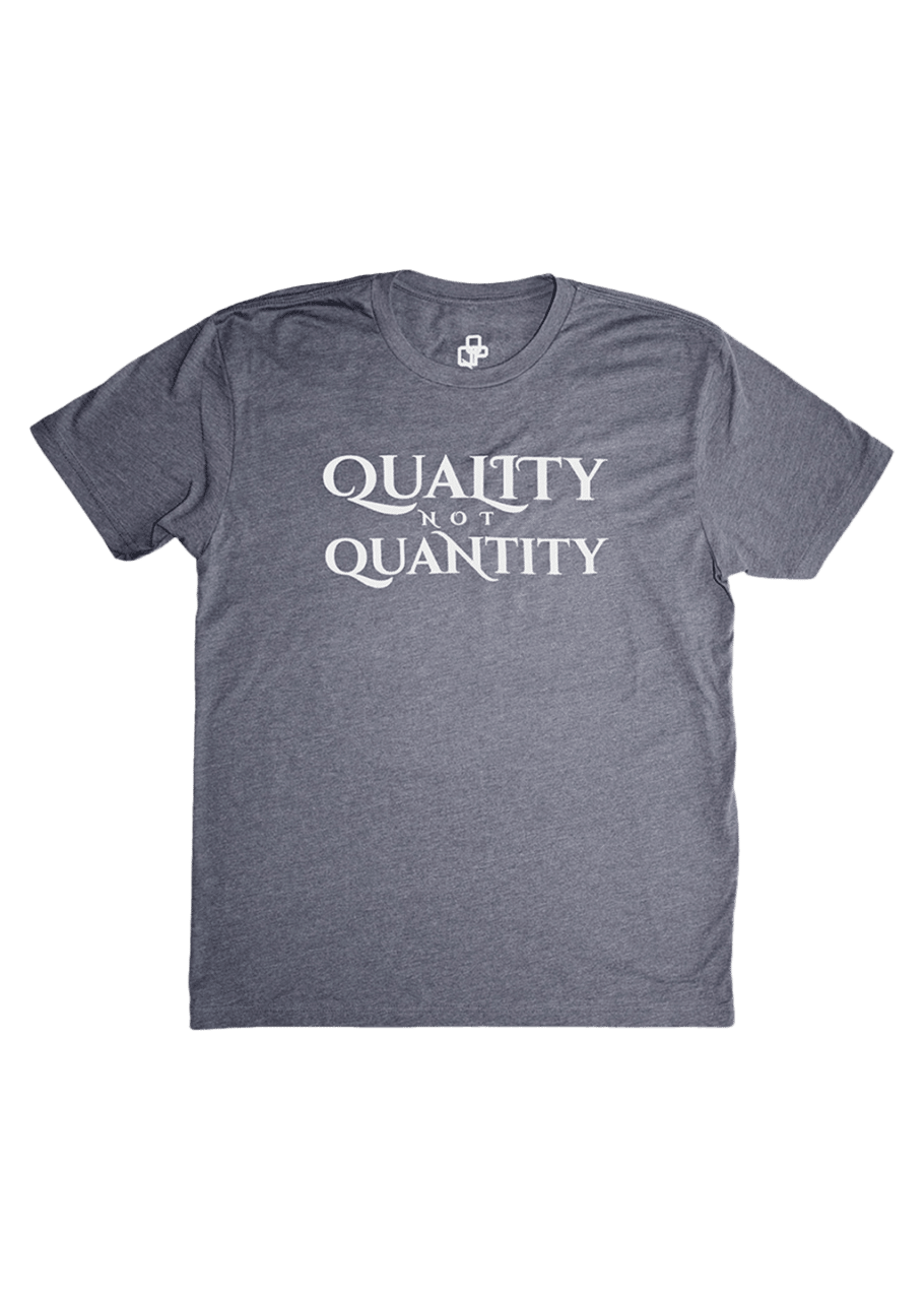 Quality not Quantity Graphic T-shirt